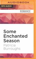 Some Enchanted Season 0553440527 Book Cover