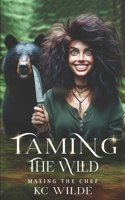 Taming the Wild: Mating the Chef (Bear Hearts) B0FLVHCZC8 Book Cover