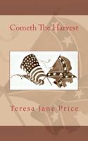 Cometh the Harvest 145050776X Book Cover