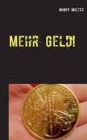 Mehr Geld! 3748171218 Book Cover