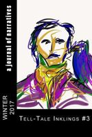 Tell-Tale Inklings #3 1548251852 Book Cover