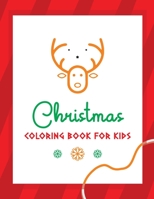 Christmas coloring book for kids B0BRC7BGML Book Cover