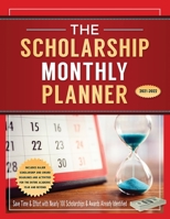 The Scholarship Monthly Planner 2021-2022 1950653161 Book Cover