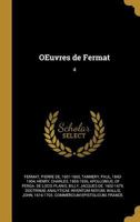 OEuvres de Fermat: 4 1021502847 Book Cover