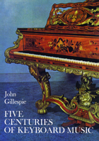 Five Centuries of Keyboard Music 048622855X Book Cover