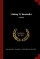 History Of Kentucky, Volume 5... - Primary Source Edition 1015910645 Book Cover