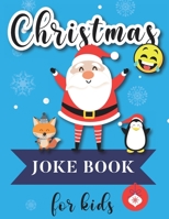 Christmas Joke Book For Kids: Fun Christmas Joke Book With A Lot Of Jokes I Try Not To Laugh Challenge B08M2FY1DR Book Cover