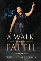 A Walk With Faith 069219357X Book Cover