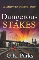 Dangerous Stakes 194271016X Book Cover