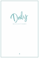 Daily Reflections : For the Hero Within - Full-Color Guided Journal, 90 Pages (White Cover Teal Edition) 196911701X Book Cover