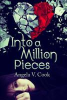 Into a Million Pieces 109014329X Book Cover
