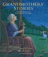 Grandmothers' Stories: Wise Woman Tales from Many Cultures 1902283244 Book Cover