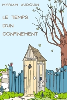 Le Temps d'un Confinement B09TB35418 Book Cover
