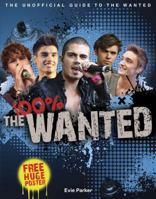 100% The Wanted: The Unofficial Biography 0857510363 Book Cover