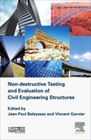 Non-Destructive Testing and Evaluation of Civil Engineering Structures 1785482297 Book Cover