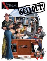 Xcrawl: Sellout, a Players Handbook (Xcrawl) 0972371044 Book Cover