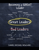 Becoming a GREAT Leader B0CR1JVG8W Book Cover