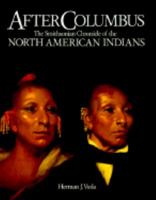 After Columbus: The Smithsonian Chronicle of the North American Indians 0895990288 Book Cover