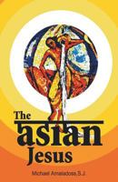 The Asian Jesus: The Life of Christ 8172148844 Book Cover
