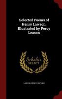 Selected Poems of Henry Lawson. Illustrated by Percy Leason 1016371594 Book Cover