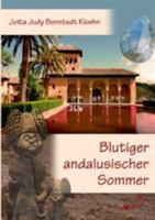 Blutiger andalusischer Sommer 3741264059 Book Cover