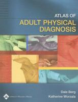 Atlas of Adult Physical Diagnosis 0781741904 Book Cover