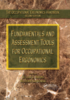 Fundamentals and Assessment Tools for Occupational Ergonomics (Occupational Ergonomics Handbook, Second Edition) 0849319374 Book Cover
