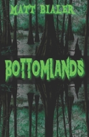 Bottomlands B08N9H87RJ Book Cover