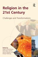 Religion in the 21st Century: Challenges and Transformations 1138268178 Book Cover