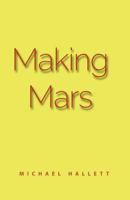 Making Mars 1541383907 Book Cover