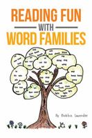 Reading Fun with Word Families 1639450971 Book Cover