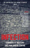 Infection: An Anthology of Short Stories 0648358658 Book Cover