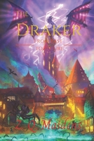 The Draker: From Past to Future B091W9M5WX Book Cover