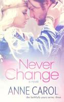 Never Change 172436555X Book Cover