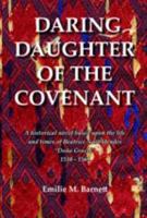 DARING DAUGHTER OF THE COVENANT 0615337902 Book Cover