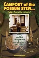 Campout of the Possum Stew: Tales from the Woods 1500139300 Book Cover