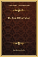 The Cup Of Salvation 1417995106 Book Cover