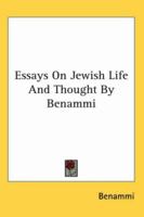 Essays On Jewish Life And Thought By Benammi 1162743697 Book Cover