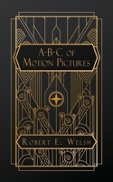 A-B-C of Motion Pictures: Illustrated B0DS2W49LF Book Cover