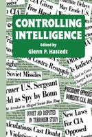Controlling Intelligence (Studies in intelligence) 0714633941 Book Cover