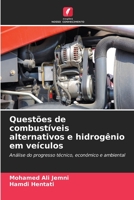 Quest�es de combust�veis alternativos e hidrog�nio em ve�culos 6204110071 Book Cover