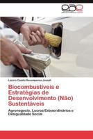 Biocombustiveis E Estrategias de Desenvolvimento (Nao) Sustentaveis 3659027634 Book Cover
