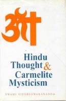 Hindu Thought and Carmelite Mysticism 8120815106 Book Cover