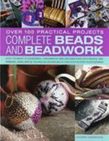 Complete Beads and Beadwork - Over 100 Practical Projects 068145900X Book Cover