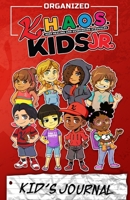 Organized KHAOS Kids Journal 1515030954 Book Cover