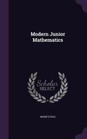 Modern Junior Mathematics 135517631X Book Cover