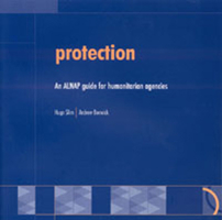 Protection: An Alnap Guide for Humanitarian Agencies 0855985720 Book Cover