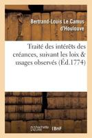 Traita(c) Des Inta(c)Raats Des CRA(C)Ances, Suivant Les Loix & Usages Observa(c)S 2013599501 Book Cover