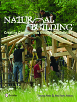 Natural Building: Creating Communities Through Cooperation 076433039X Book Cover