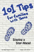 101 Tips for Living with Teens - Staying a Step Ahead 0986872407 Book Cover